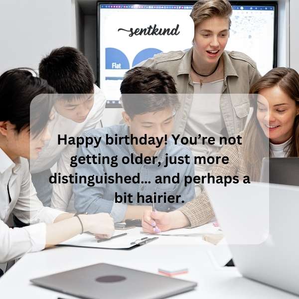 Celebratory greetings for a gentleman on his special day.