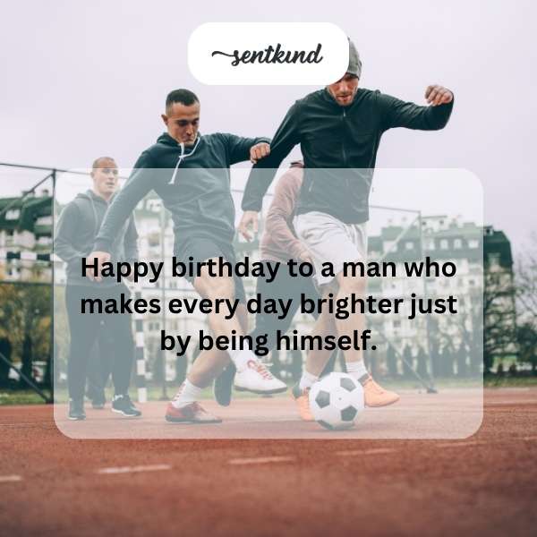 Celebratory greetings to a gentleman who illuminates each day with his presence.