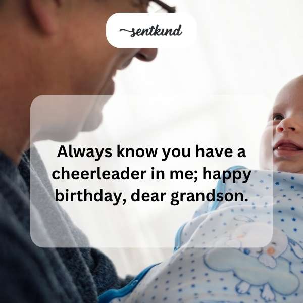 Celebratory message for grandson's birthday.