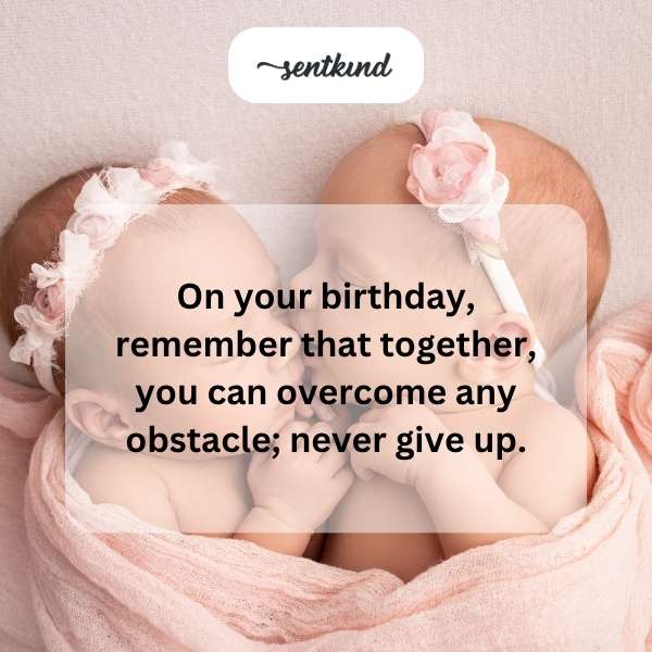 Wishing a joyful celebration for twins who can conquer anything together.