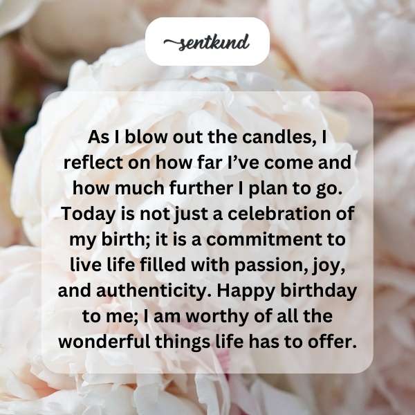 Personal birthday reflections and aspirations.