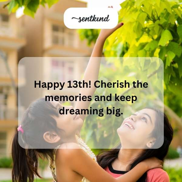 Celebrating your journey into teenage years with happiness and pride.