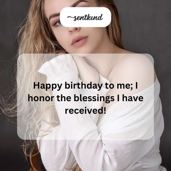 Self-birthday greetings and gratitude