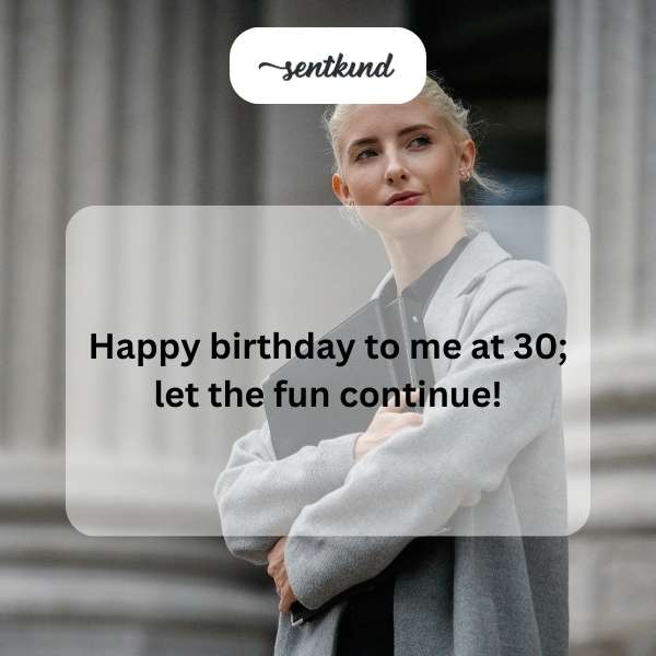 Celebrating my 30th year with self-love and joy.