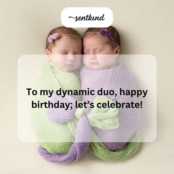 Joyful greetings for the birthday of the inseparable pair.