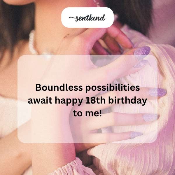Celebrating my 18th with limitless dreams and a heart full of joy.