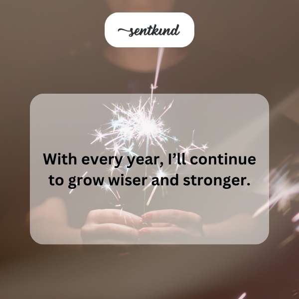 Celebrating another year of wisdom and strength.