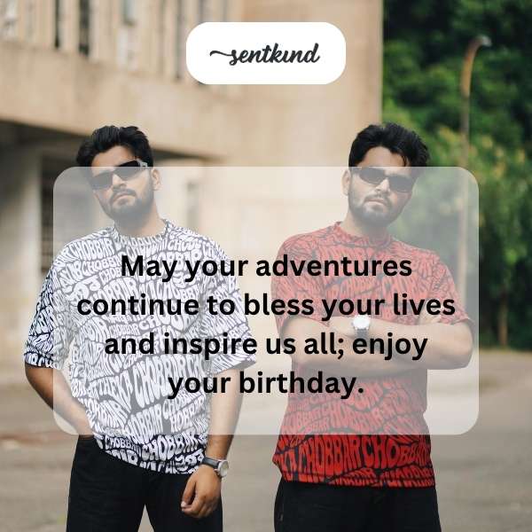 Wishing the twins a day full of joy and unforgettable adventures.