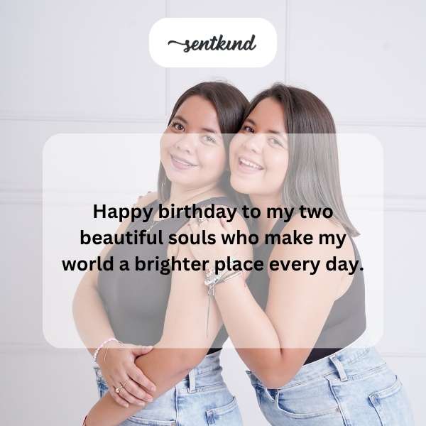 Celebrating the special day of my wonderful twin souls.