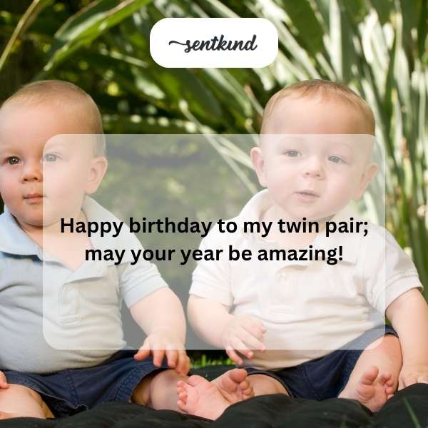 Wishing a joyful celebration to my double blessings on their special day.