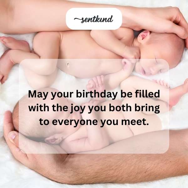 Happy birthday to the duo who brings happiness to all.