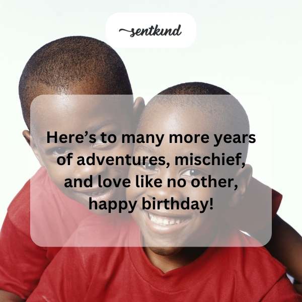 Best wishes for a joyful celebration of twin birthdays filled with unique adventures and love.