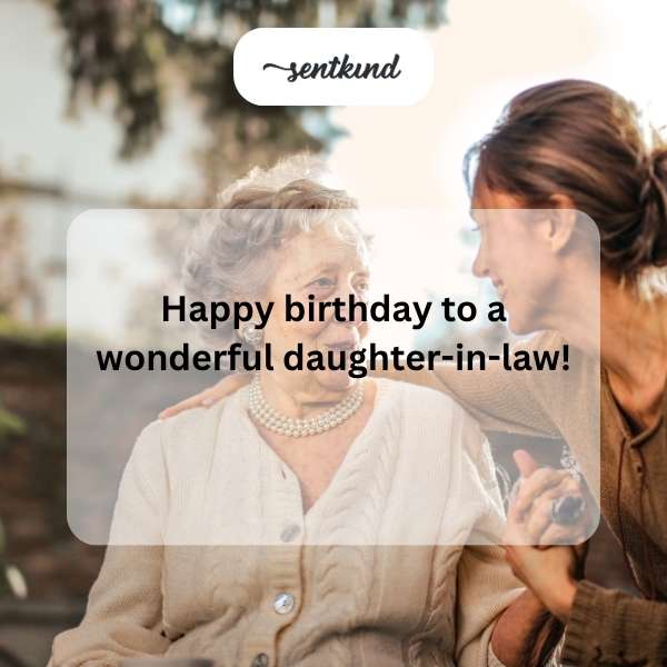 Celebratory message for a cherished daughter-in-law on her special day.