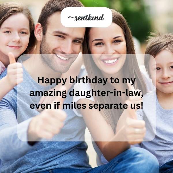 Celebratory greetings for a wonderful daughter-in-law's birthday.