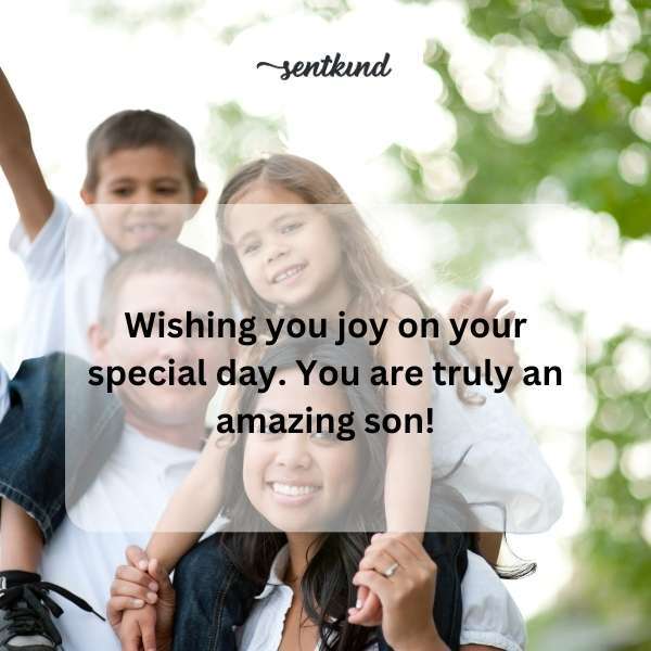 Warm regards on your day of celebration, dear son.