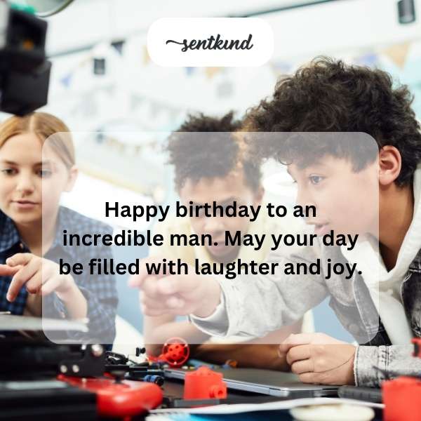 Birthday greetings for a wonderful gentleman.