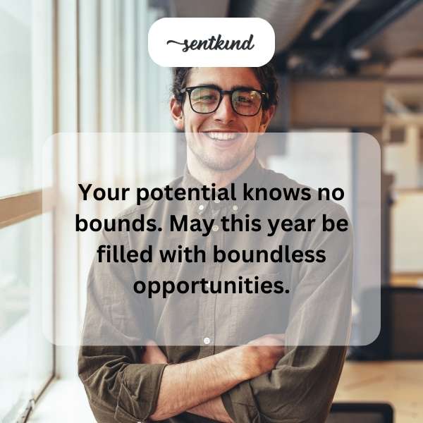 Celebrating a man's limitless potential on his special day.