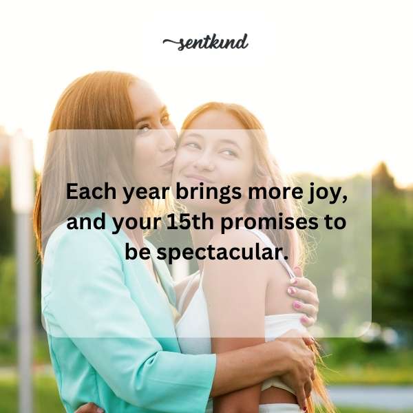 Heartfelt 15th birthday greetings for a cherished daughter.