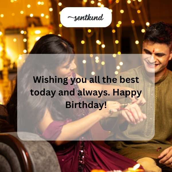 Celebrating my brother-in-law's special day with heartfelt birthday greetings.
