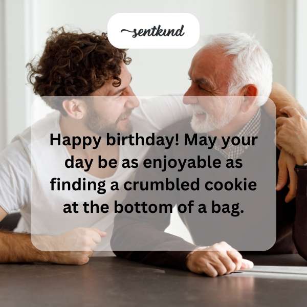 Birthday greetings for him.