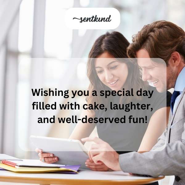 Greetings for a gentleman's celebration day.