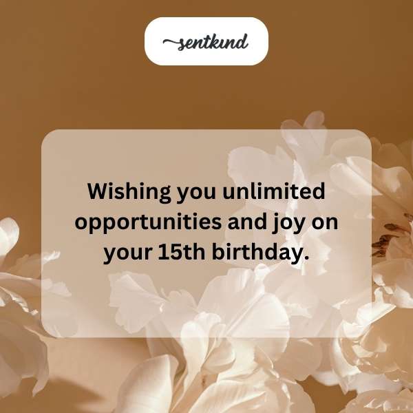Celebrating the milestone of turning 15 with happiness and cheer.