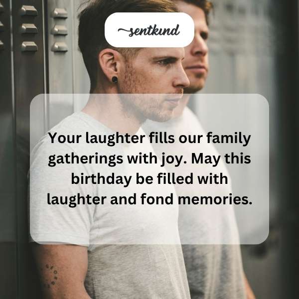 Heartfelt birthday sentiments for my brother-in-law.
