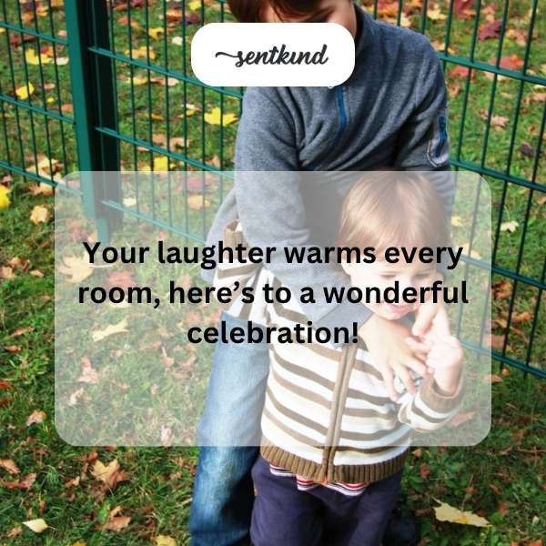 Cheers to you and the happiness you add to our days!