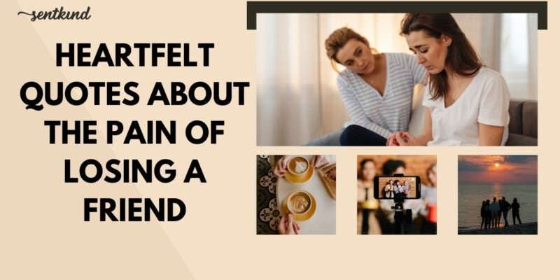 quotes about the loss of a best friend