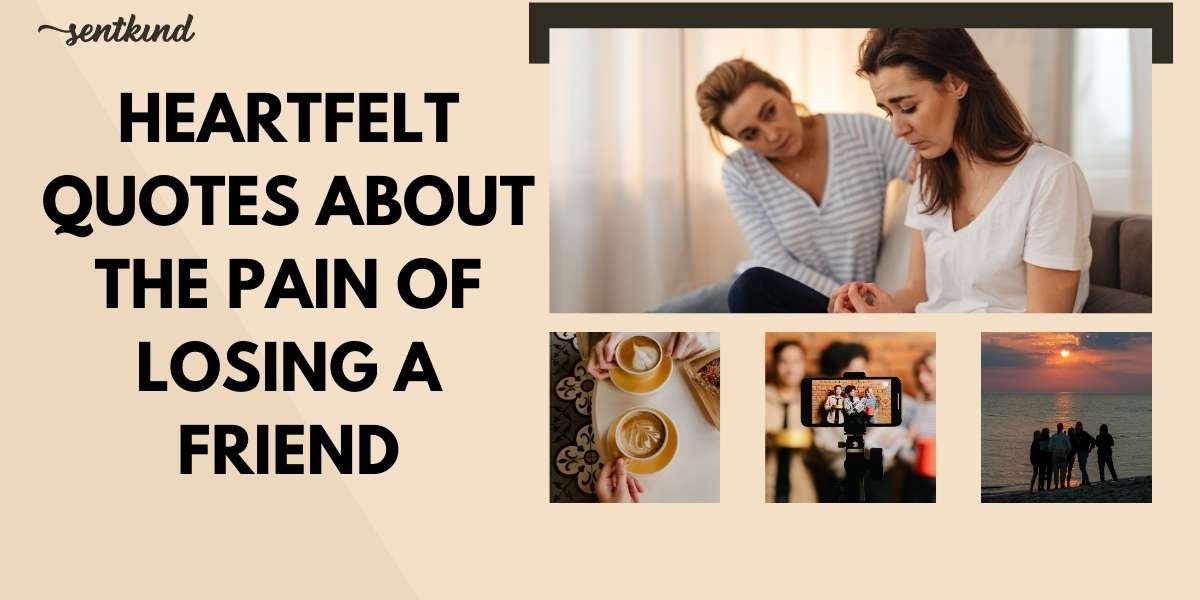 quotes about the loss of a best friend